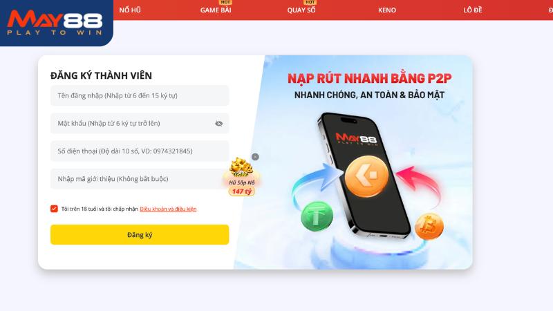Hướng dẫn đăng ký tài khoản tham gia danh mục game May88 với các bước đơn giản
